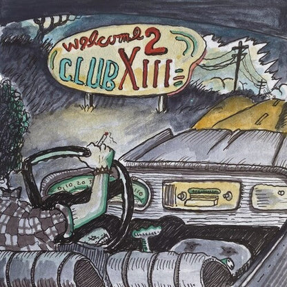 Drive-By Truckers - Welcome 2 Club XIII - LP { Vinyl LP }