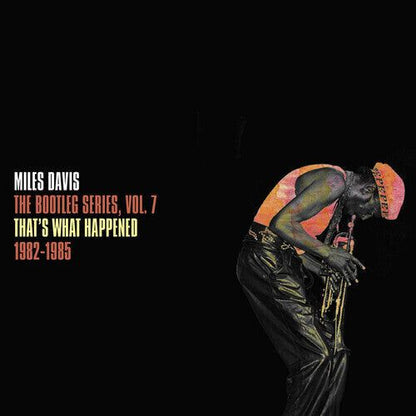 Miles Davis - The Bootleg Series Vol. 7: That's What Happened 1982-1985 - LP { Vinyl LP }