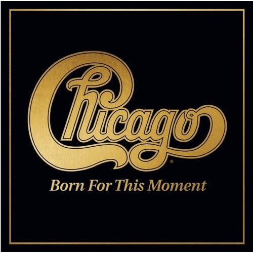Chicago - Born For This Moment - LP { Vinyl LP }