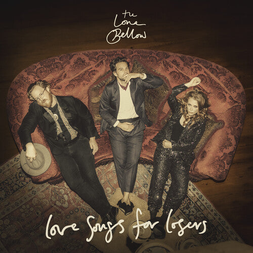 The Lone Bellow - Love Songs for Losers - LP { Vinyl LP }