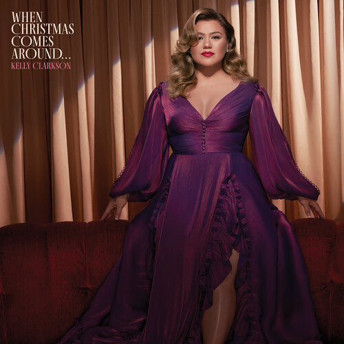 Kelly Clarkson - When Christmas Comes Around... - LP { Vinyl LP }