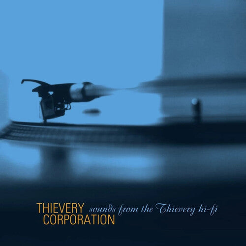 Thievery Corporation - Sounds From The Thievery Hi-Fi - LP { Vinyl LP }