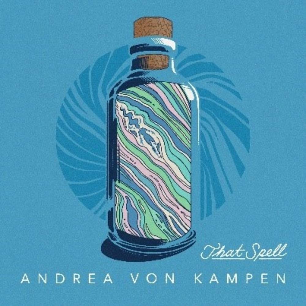 Andrea Von Kampen - That Spell - LP { Vinyl LP }