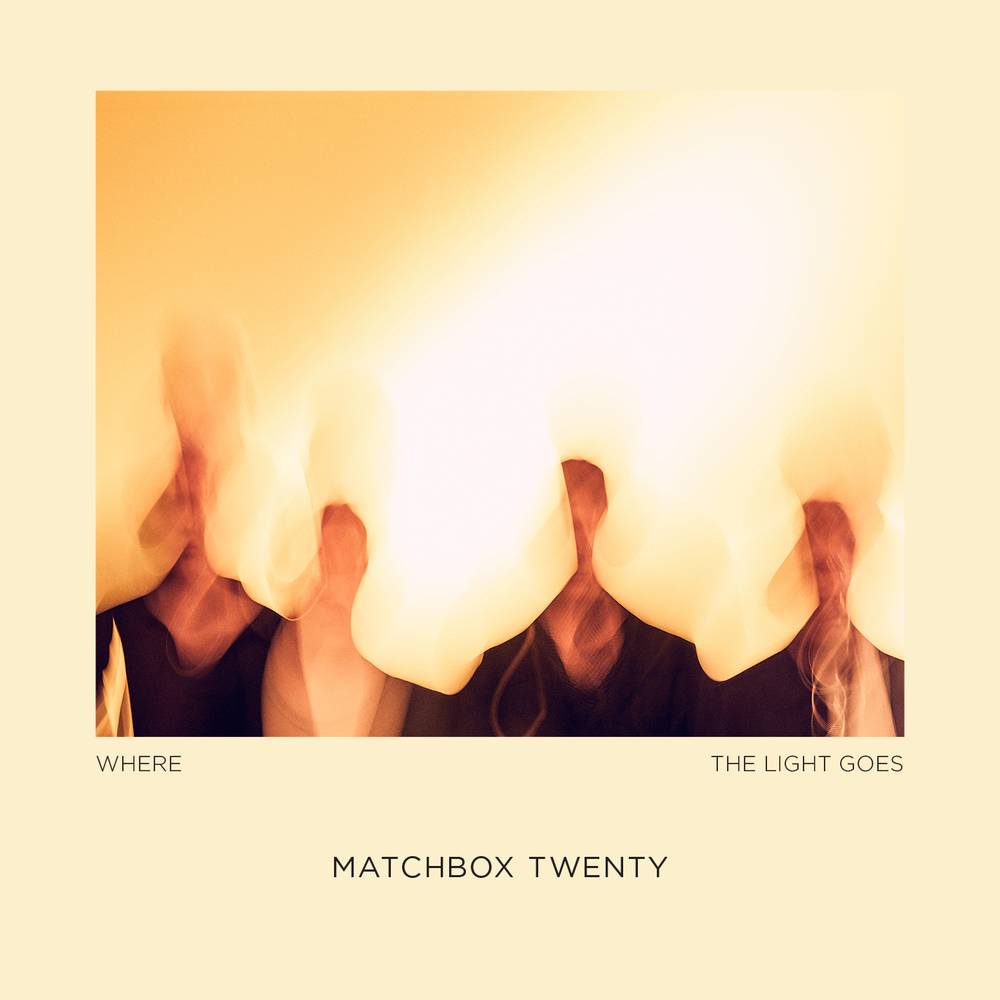Matchbox Twenty - Where The Light Goes - LP { Vinyl LP }