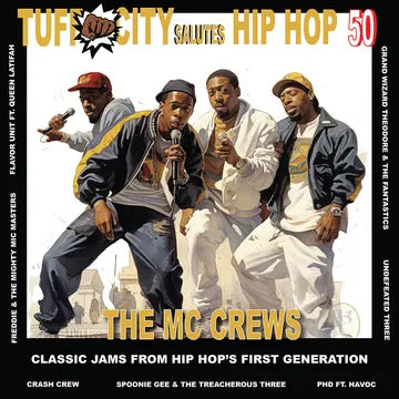 Various Artists - Tuff City Salutes Hip Hop 50: The MC Crews - RSD LP { Vinyl LP }