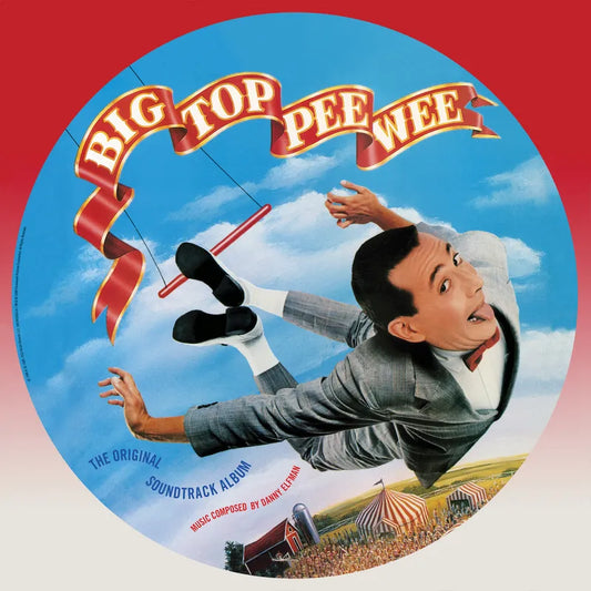 Big Top Pee-Wee (The Original Soundtrack Album) - Danny Elfman - RSD Picture Disc LP { Vinyl LP }