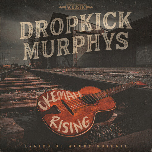 Dropkick Murphys - Okemah Rising - LP { Vinyl LP }