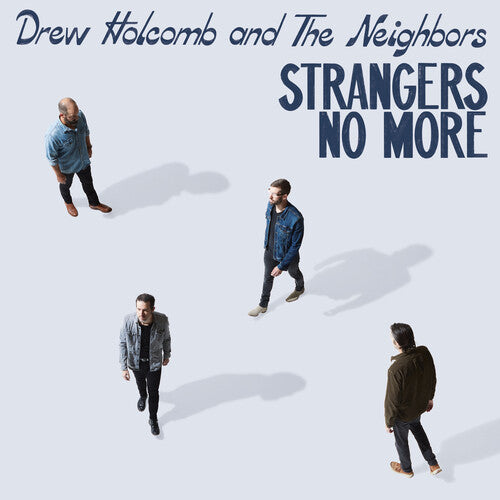 Drew Holcomb & the Neighbors - Strangers No More - LP { Vinyl LP }