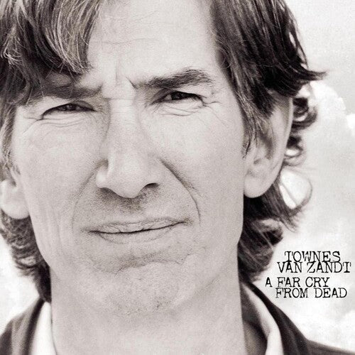 Townes Van Zandt - A Far Cry From Dead - LP { Vinyl LP }