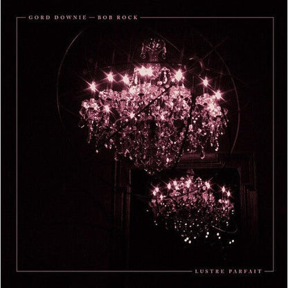 Gord Downie, Bob Rock - Lustre Parfait - LP { Vinyl LP }