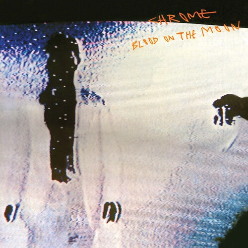 Chrome - Blood on the Moon - LP { Vinyl LP }