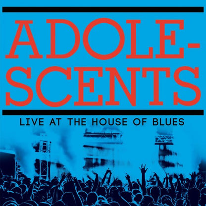 Adolescents - Live at The House of Blues - LP { Vinyl LP }
