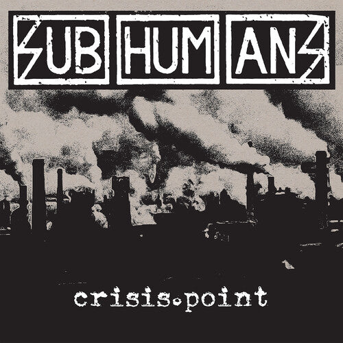 Subhumans - Crisis Point - LP { Vinyl LP }