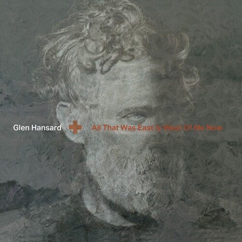 Glen Hansard - All That Was East Is West Of Me Now - LP { Vinyl LP }
