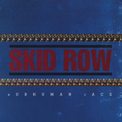 Skid Row - Subhuman Race - LP { Vinyl LP }