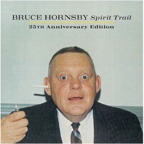 Bruce Hornsby - Spirit Trail: 25th Anniversary - LP { Vinyl LP }