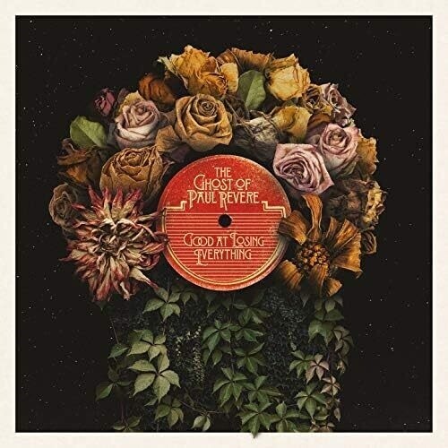 The Ghost Of Paul Revere - Good At Losing Everything - Indie LP { Vinyl LP }