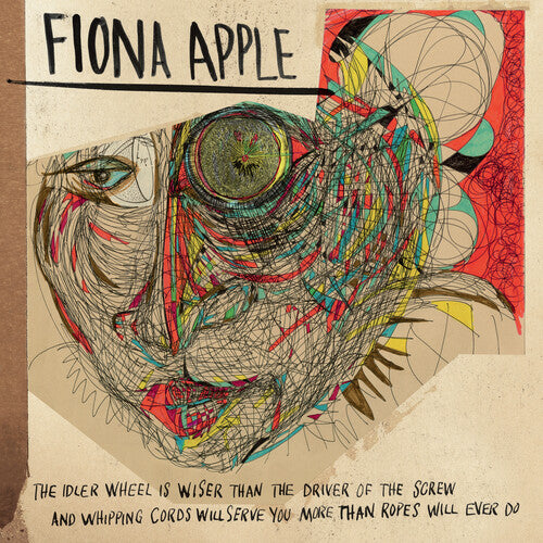 Fiona Apple - The Idler Wheel Is Wiser Than The Driver Of The Screw And Whipping Cor ds Will Serve You More Than Ropes Will Ever Do - LP { Vinyl LP }