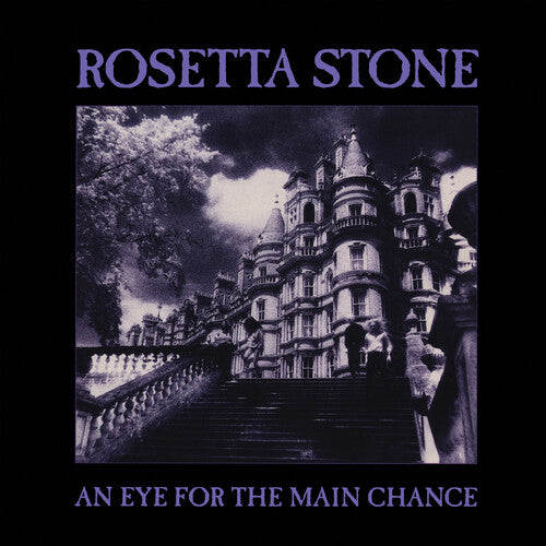 Rosetta Stone - An Eye For The Main Chance - LP { Vinyl LP }