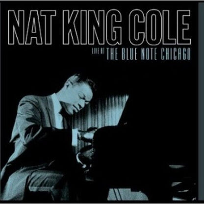 Nat King Cole - Live At The Blue Note Chicago - LP { Vinyl LP }