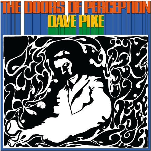 Dave Pike - The Doors Of Perception - RSD LP { Vinyl LP }