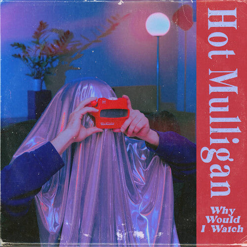 Hot Mulligan - Why Would I Watch - LP { Vinyl LP }