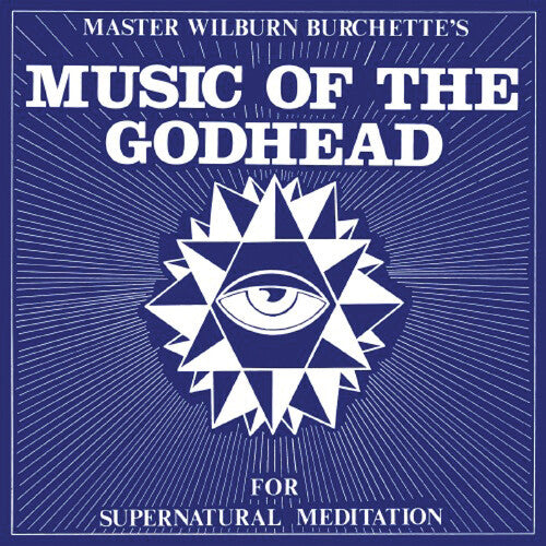 Master Wilburn Burchette - Music of the Godhead - LP { Vinyl LP }