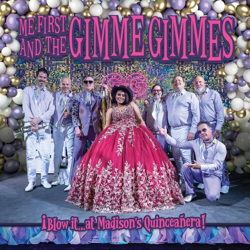 Me First and the Gimme Gimmes - Blow It at Madison's Quinceanera! - LP { Vinyl LP }