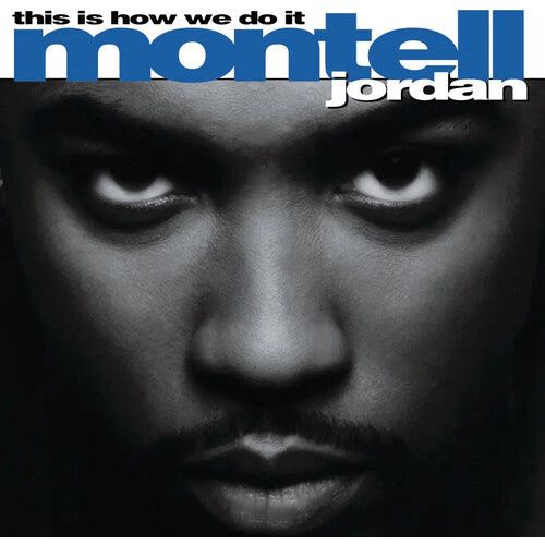 Montell Jordan - This Is How We Do It - LP { Vinyl LP }