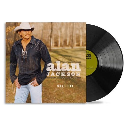 Alan Jackson - What I Do - LP { Vinyl LP }