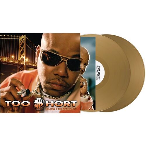 Too $hort - Blow The Whistle - LP { Vinyl LP }
