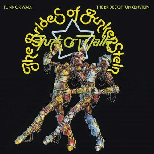 The Brides of Funkenstein - Funk Or Walk - LP { Vinyl LP }