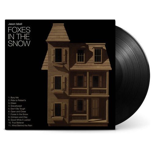 Jason Isbell - Foxes In The Snow - LP { Vinyl LP }