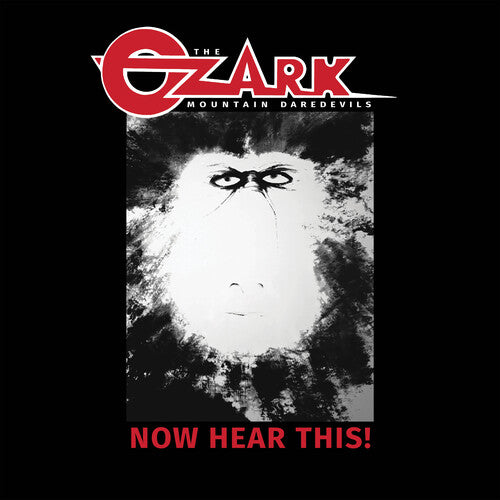 The Ozark Mountain Daredevils - Now Hear This! - Indie LP { Vinyl LP }