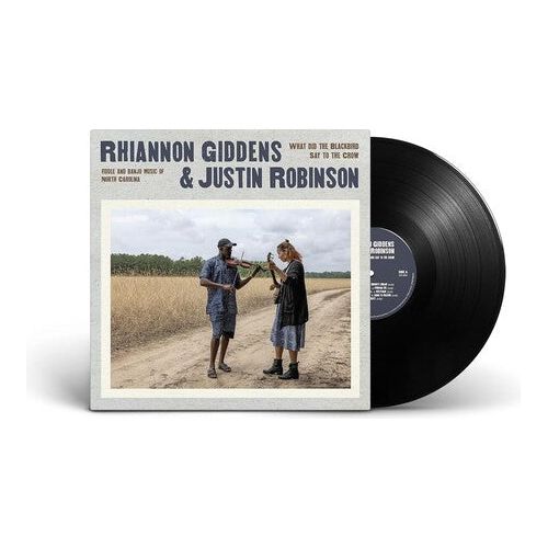 Rhiannon Giddens & Justin Robinson - What Did The Blackbird Say To The Crow - LP { Vinyl LP }