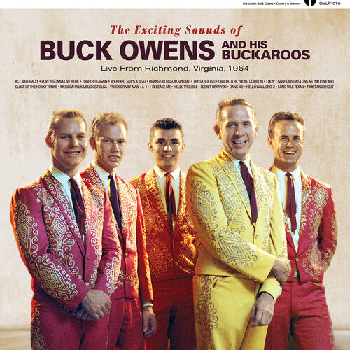 Buck Owens & His Buckaroos - The Exciting Sounds of Buck Owens And His Buckaroos: Live From Richmond, Virginia, 1964 - LP { Vinyl LP }