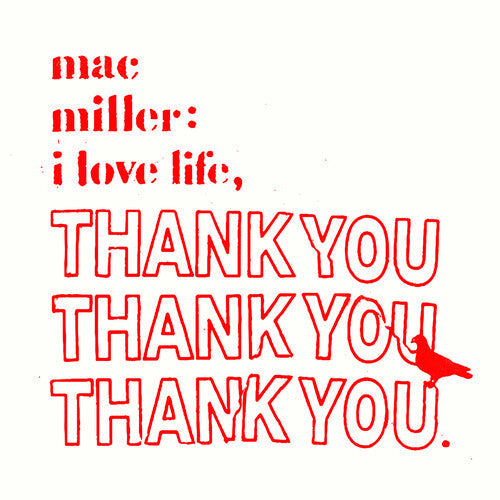 Mac Miller - I Love Life, Thank You - LP { Vinyl LP }