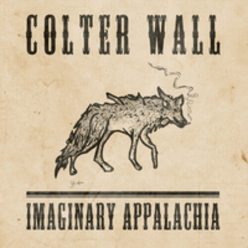 Colter Wall - Imaginary Appalachia (10th Anniversary) - LP { Vinyl LP }