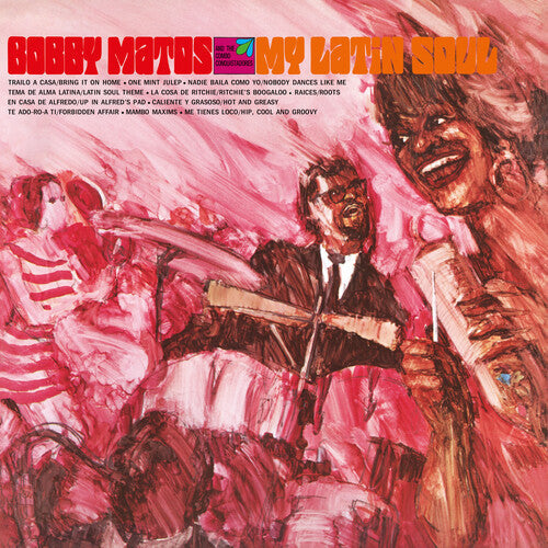 Bobby Matos And The Combo Conquistadores - My Latin Soul - LP { Vinyl LP }