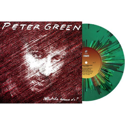Peter Green - Whatcha Gonna Do? - LP { Vinyl LP }