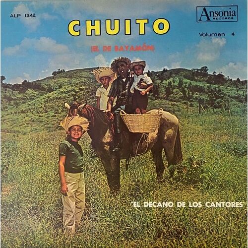 Chuito (El De Bayamón) - Vol. 4: El Decano De Los Cantores - LP { Vinyl LP }