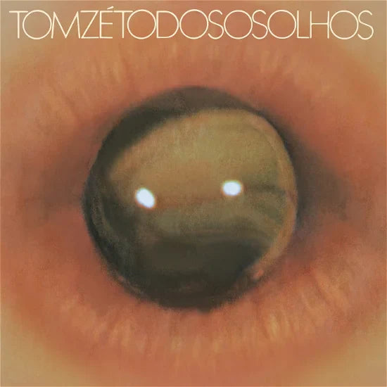 Tom Zé - Todos Os Olhos - Indie LP { Vinyl LP }