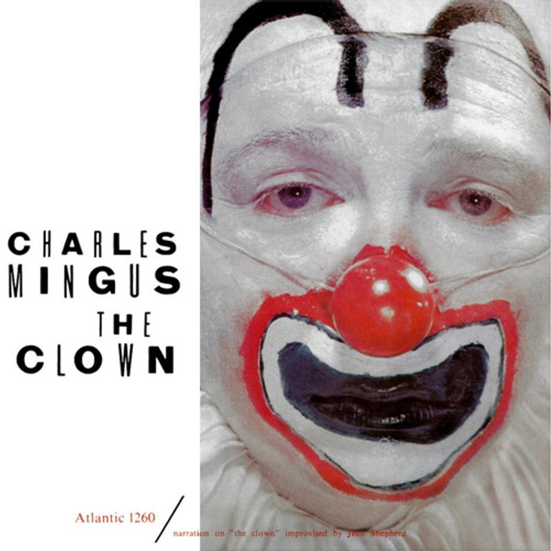 Charles Mingus - The Clown - Analogue Productions SACD { Vinyl LP }