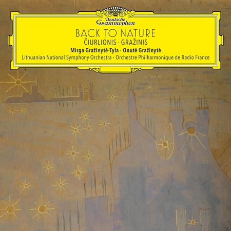 Mirga Grazinyte-Tyla/Onute Grazinyte - Back to Nature: Ciurlionis & Grazinis - LP { Vinyl LP }