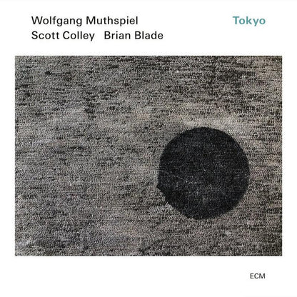Wolfgang Muthspiel, Scott Colley & Brian Blade - Tokyo - LP { Vinyl LP }