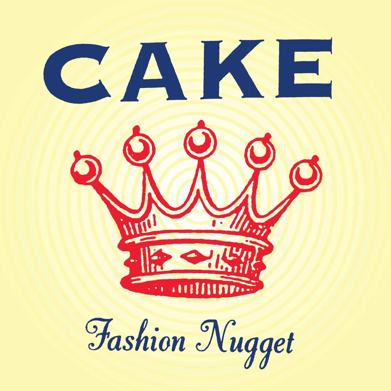 Cake - Fashion Nugget - LP { Vinyl LP }