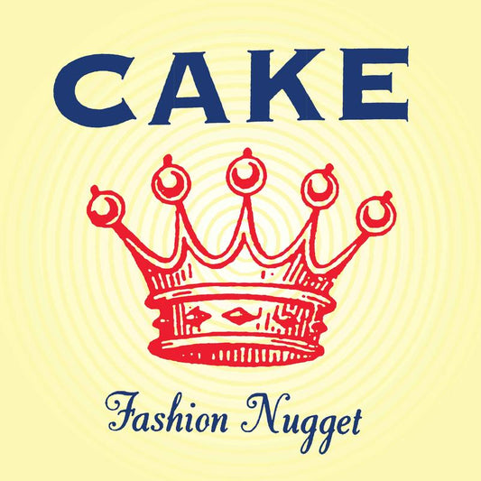 Cake - Fashion Nugget - LP { Vinyl LP }