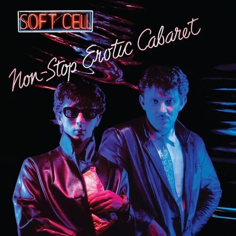 Soft Cell - Non-Stop Erotic Cabaret (Expanded Edition) - LP { Vinyl LP }