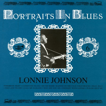 Lonnie Johnson - Portraits in Blues Vol 6 - Pure Pleasure LP { Vinyl LP }