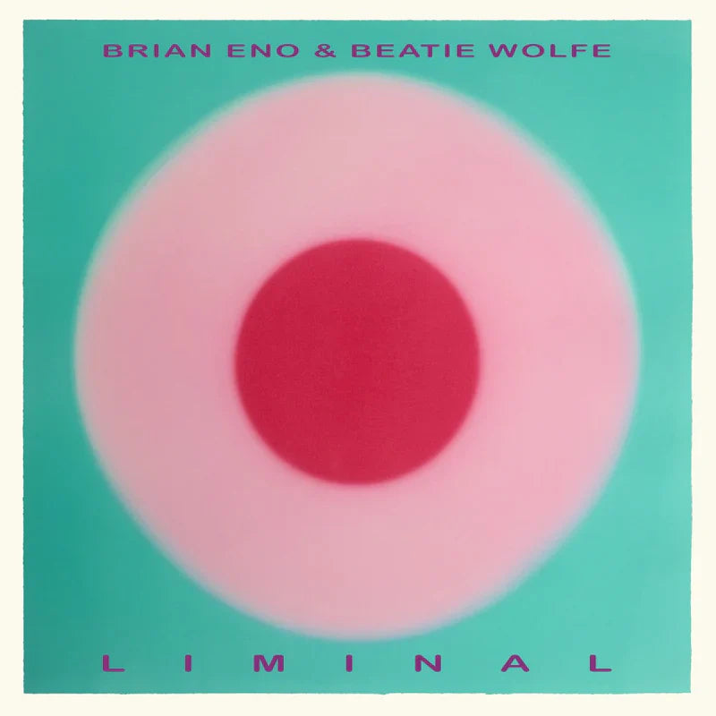 Brian Eno & Beatie Wolfe - Liminal - LP { Vinyl LP }